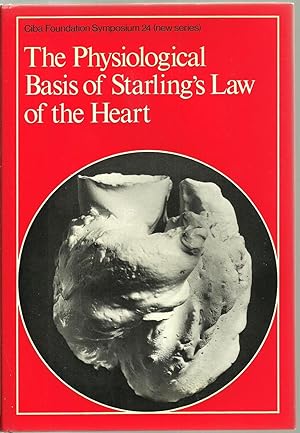 Seller image for The Physiological Basis of Starling's Law of the Heart for sale by Sabra Books