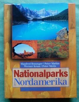 Immagine del venditore per Nationalparks Nordamerika. Nationalparks USA. Nationalparks Kanada. (In einem Band). venduto da Versandantiquariat Sabine Varma