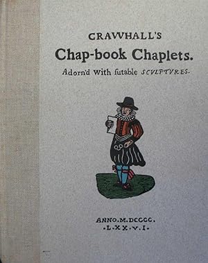 CRAWHALL'S CHAP-BOOK CHAPLETS.