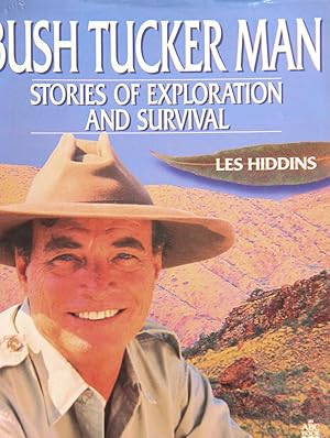 Seller image for The Bush Tucker Man: Stories of Exploration and Survival for sale by Mad Hatter Bookstore