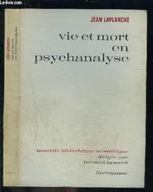 Image du vendeur pour VIE ET MORT EN PSYCHANALYSE mis en vente par Le-Livre