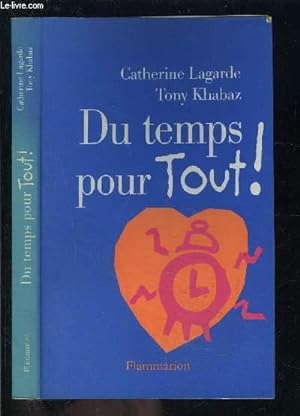Seller image for DU TEMPS POUR TOUT! for sale by Le-Livre