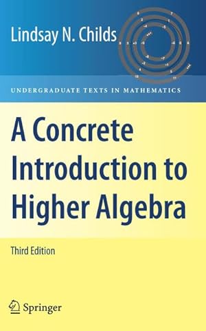 Imagen del vendedor de A Concrete Introduction to Higher Algebra a la venta por AHA-BUCH GmbH