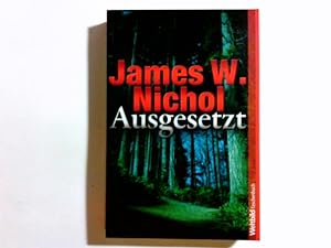 Seller image for Ausgesetzt : Psychothriller. Dt. von Silvia Visintini / Weltbild-Taschenbuch for sale by Antiquariat Buchhandel Daniel Viertel