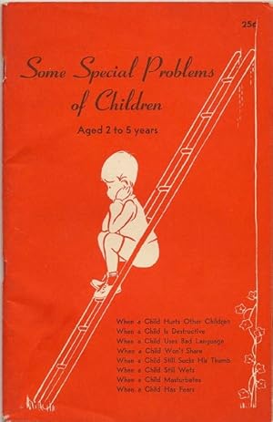 Seller image for Some Special Problems of Children Aged 2 to 5 Years for sale by Florida Mountain Book Co.