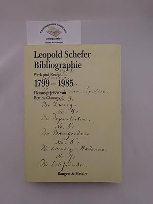 Imagen del vendedor de Leopold-Schefer-Bibliographie : Werk und Rezeption ; 1799 - 1985. a la venta por Chiemgauer Internet Antiquariat GbR