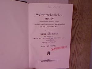 Seller image for Weltwirtschaftliches Archiv. Zeitschrift des Instituts fr Weltwirtschaft an der Universitt Kiel. 103. Band (1969 II) (komplett!) for sale by Antiquariat Bookfarm