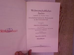 Seller image for Weltwirtschaftliches Archiv. Zeitschrift des Instituts fr Weltwirtschaft an der Universitt Kiel. 89. Band (1962 II) (komplett!) for sale by Antiquariat Bookfarm