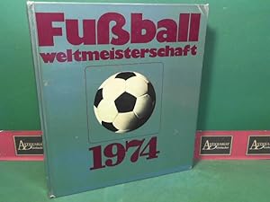 Fußballweltmeisterschaften 1974 - Berlin, Dortmund, Düsseldorf, Frankfurt am Main, Gelsenkirchen,...