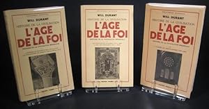 L'Age de la foi. Histoire de la civilisation médiévale. 3 Volumes