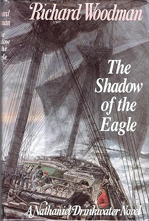 Seller image for The Shadow of the Eagle (A Nathaniel Drinkwater Novel) for sale by Caerwen Books