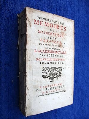 Bild des Verkufers fr Premiere Suite des Mmoires de Mathmatique et de Physique de l ' Anne M.DCCLV, 1755, tires des registres de l ' Acadmie Royale des Sciences zum Verkauf von Tony Hutchinson