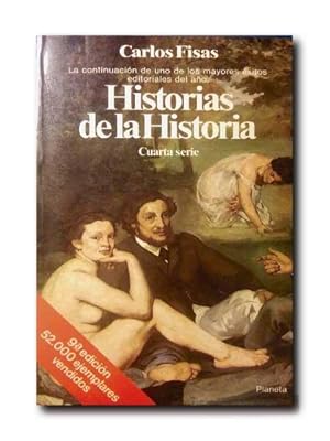 HISTORIAS DE LA HISTORIA. Cuarta Serie.