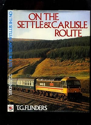 Imagen del vendedor de On the Settle and Carlisle Route a la venta por Roger Lucas Booksellers