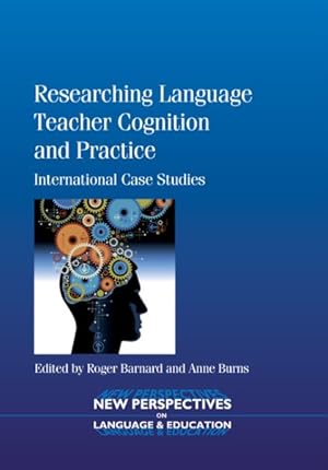 Immagine del venditore per Researching Language Teacher Cognition and Practice : International Case Studies venduto da GreatBookPrices