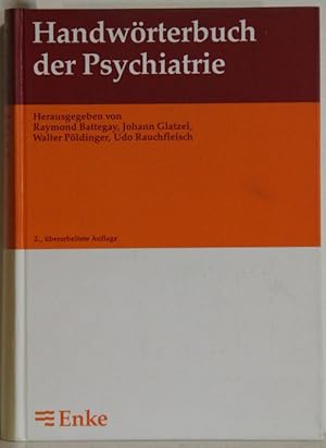 Handwörterbuch der Psychiatrie. 2., überarbeitete Auflage.