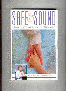 Seller image for SAFE & SOUND: Keeping the Children Healthy and Secure Away from Home for sale by ODDS & ENDS BOOKS