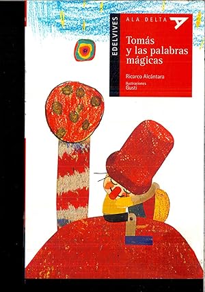 Immagine del venditore per Toms y las palabras mgicas (Ala Delta (Serie Roja)) venduto da Papel y Letras