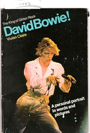 Seller image for David Bowie The King of Glitter Rock for sale by The Sanctuary Bookshop.