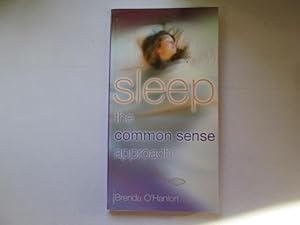 Seller image for Sleep: The Common Sense Approach for sale by Goldstone Rare Books