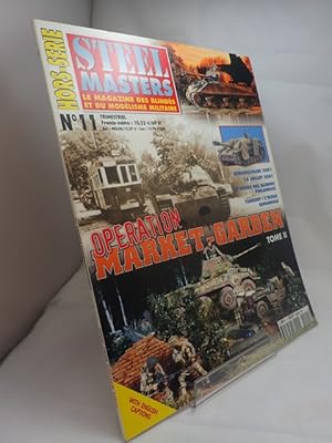 Seller image for Steel Masters: Le Magazine Des Blindes et de Modelism Militaire: No 11 for sale by YattonBookShop PBFA
