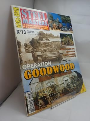 Seller image for Steel Masters: Le Magazine Des Blindes et de Modelism Militaire: No 13 for sale by YattonBookShop PBFA