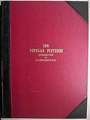 100 Popular Pictures [Hardcover] by Spielmann M H