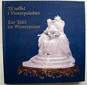 Til Taffel I Vinterpaladset [Hardcover] [ 1994] Museet pa Koldinghus