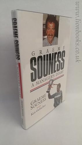 Seller image for Graeme Souness: A Manager's Diary for sale by Lion Books PBFA