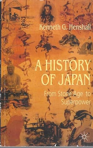 Seller image for A History Of Japan From Stone Age to Superpower for sale by BYTOWN BOOKERY