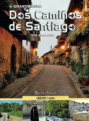 A Grande Obra: Dos Caminos de Santiago. Iter Stellarum. Camino Norte II. Cantabria. XIV Volume.