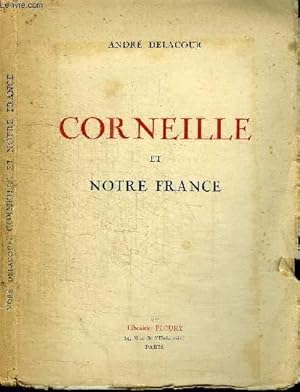 Bild des Verkufers fr CORNEILLE ET NOTRE FRANCE zum Verkauf von Le-Livre