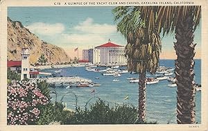 Catalina Island, California: A Glimpse of the Yacht Club and Casino