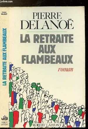 Imagen del vendedor de LA RETRAITE AUX FLAMBEAUX a la venta por Le-Livre