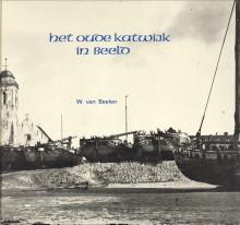 Bild des Verkufers fr Het oude Katwijk in beeld zum Verkauf von Antiquariaat Parnassos vof
