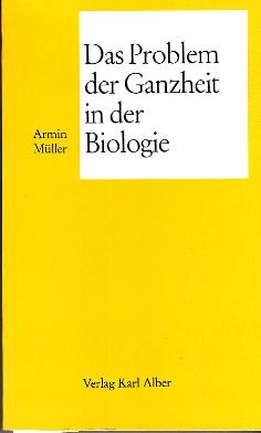 Seller image for Das Problem der Ganzheit in der Biologie for sale by Buchversand Joachim Neumann