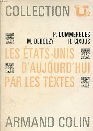 Bild des Verkufers fr LES ETATS-UNIS D'AUJOURD'HUI PAR LES TEXTES zum Verkauf von Le-Livre