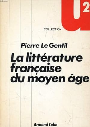Bild des Verkufers fr LA LITTERATURE FRANCAISE DU MOYEN AGE zum Verkauf von Le-Livre