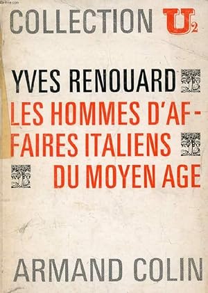 Bild des Verkufers fr LES HOMMES D'AFFAIRES ITALIENS DU MOYEN AGE zum Verkauf von Le-Livre