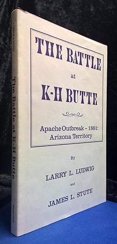 The Battle at K-H Butte Apache Outbreak - 1881; Arizona Territory (SIGNED)