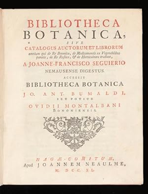 Bibliotheca Botanica, sive Catalogus Auctorum et Librorum omnium qui de Re Botanica, de Medicamen...