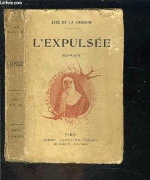 Bild des Verkufers fr L EXPULSEE zum Verkauf von Le-Livre