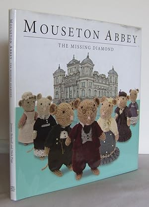 Seller image for Mouseton Abbey: The missing Diamond for sale by Mad Hatter Books