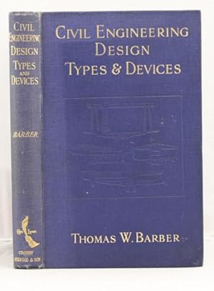 Imagen del vendedor de Civil Engineering Design Types and Devices a la venta por Leakey's Bookshop Ltd.