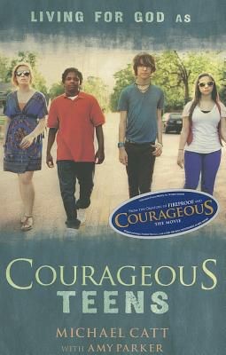 Seller image for Courageous Teens for sale by ChristianBookbag / Beans Books, Inc.