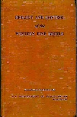 Imagen del vendedor de Biology and Control of the Western Pine Beetle: a Summary of the First Fifty Years of Research a la venta por Lincbook