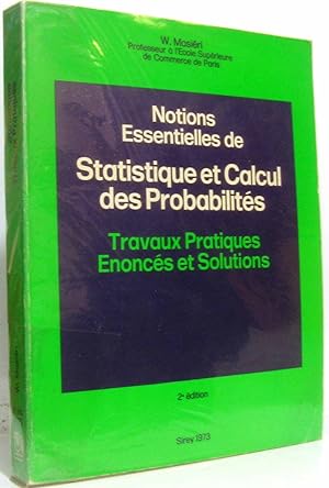 Seller image for Notions essentielles de statistique et calcul - travaux Pratiques Enoncs et solutions for sale by crealivres