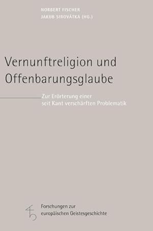 Imagen del vendedor de Vernunftreligion und Offenbarungsglaube a la venta por BuchWeltWeit Ludwig Meier e.K.