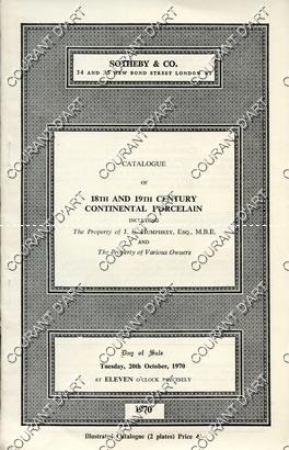 CATALOGUE OF 18TH AND 19TH CENTURY CONTINENTAL PORCELAIN INCLUDING THE PROPERTY OF J. E. HUMPHREY...