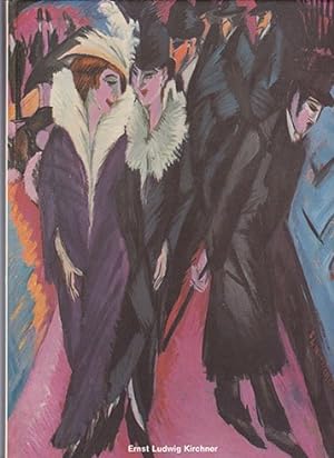 Ernst Ludwig Kirchner : 1880 - 1938 ; Nationalgalerie Berlin, Staatl. Museen Preuss. Kulturbesitz...